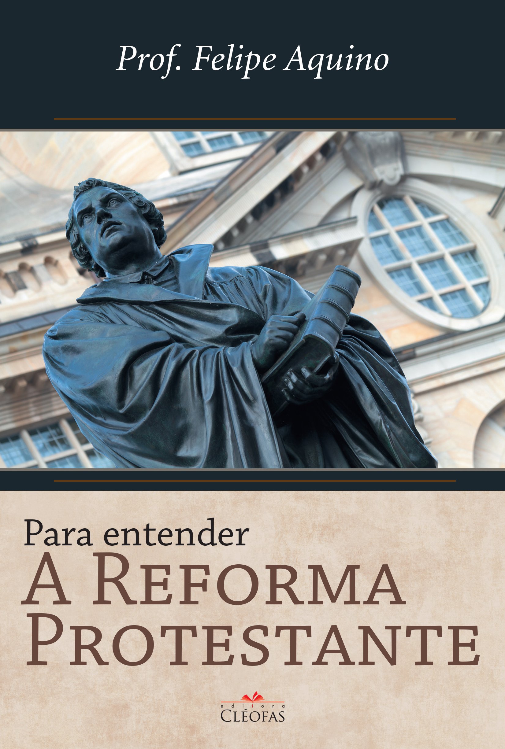Para Entender a Reforma Protestante