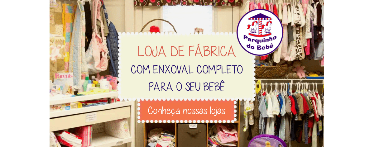 Parquinho Do Bebe Roupas De Bebe Enxoval E Acessorios Parquinho Do Bebe Roupas De Bebe Enxoval E Acessorios