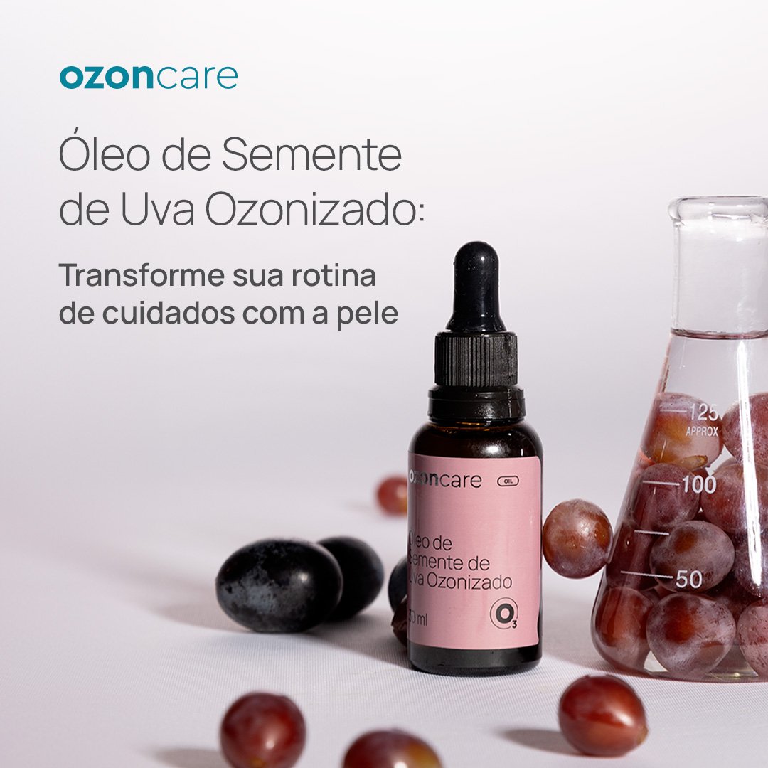 Óleo de Semente de Uva Ozonizado: Benefícios e ações para a Sua Pele ...