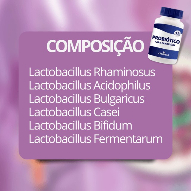 Probiótico para Candidíase - 30 Cápsulas | Am Nutrifarma