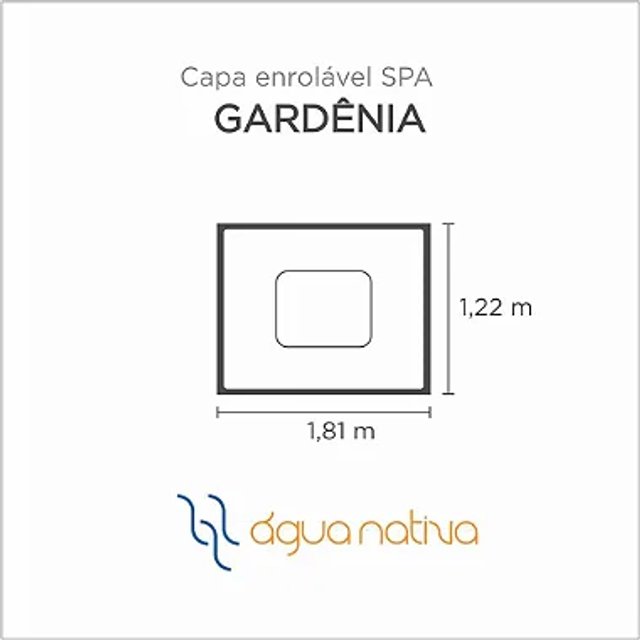 Capa Spa Enrolável Banheira Gardenia Agua Nativa