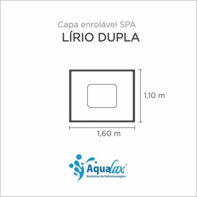 Capa Spa Enrolável Banheira Lirio Duplo Aqualax