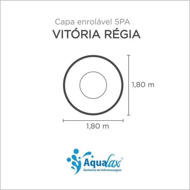 Capa Spa Enrolável Banheira Vitória Régia Aqualax