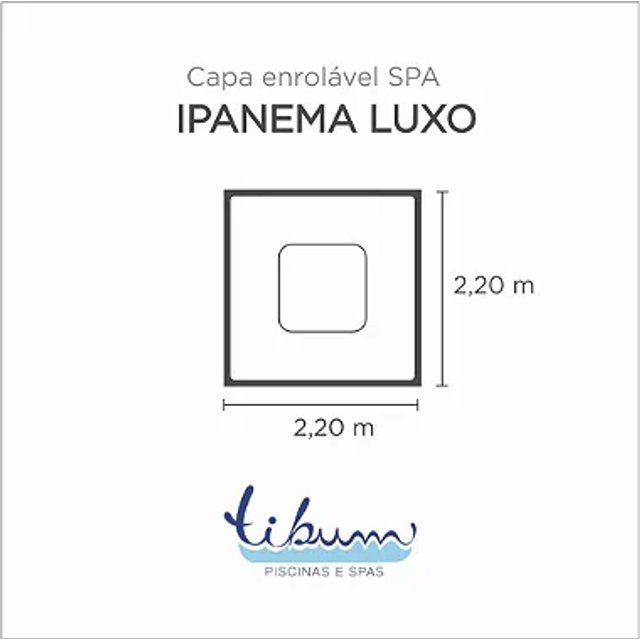 Capa Spa Enrolável Spa Ipanema Luxo Tibum