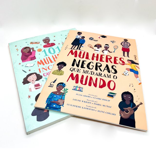 101 Mulheres Incríveis Que Mudaram O Mundo Mulheres Negras Que Mudaram O Mundo 2 Livros 9050