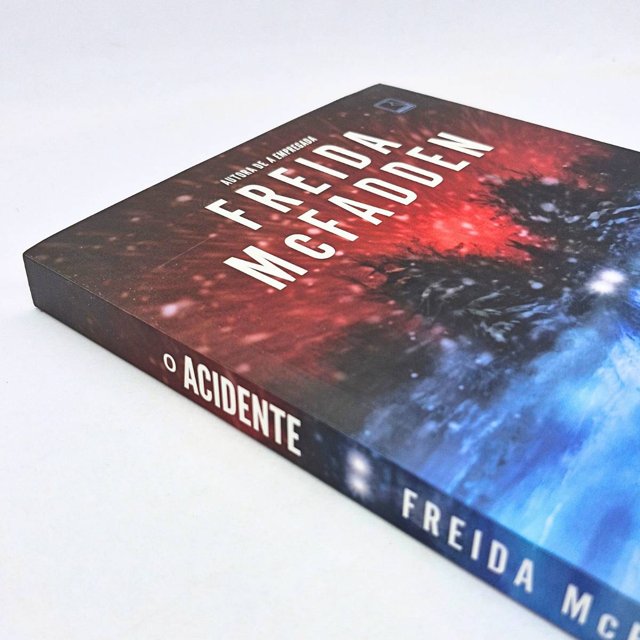 O Acidente - Freida McFadden - Autora de 'A Empregada' - Livro Físico ...