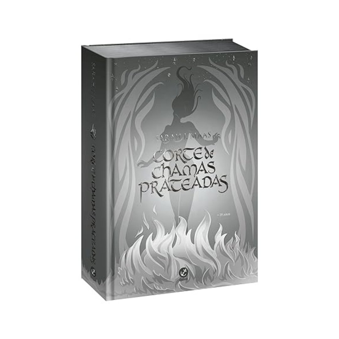 Corte De Chamas Prateadas - Edição Especial - Volume 4 - Sarah J. Maas ...
