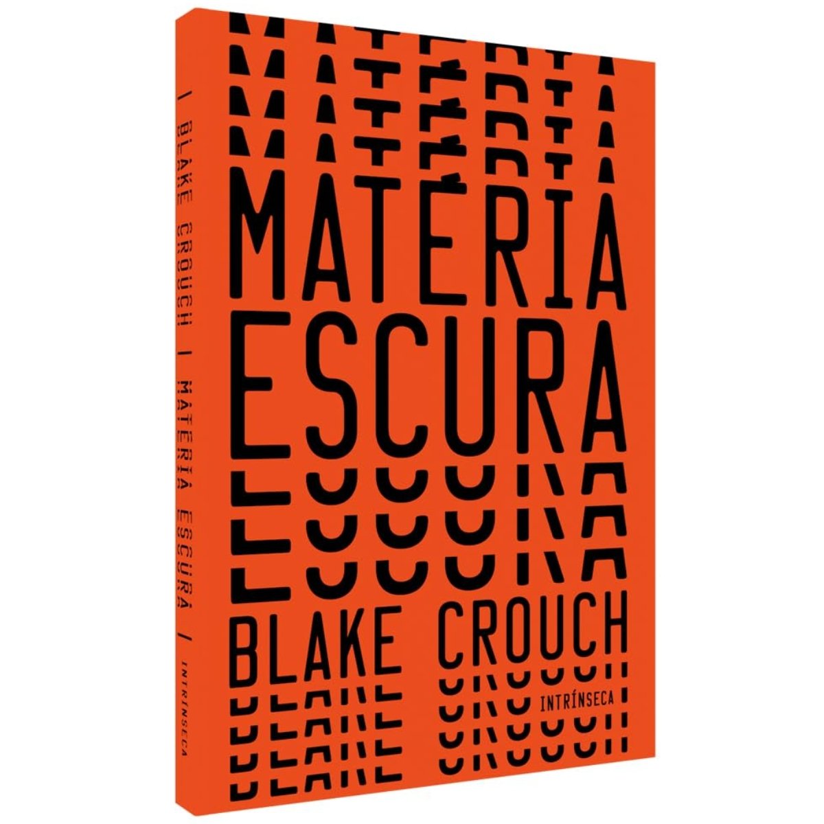 Matéria Escura - Blake Crouch - Intrínseca - Livro Físico | Livraria Enjoy