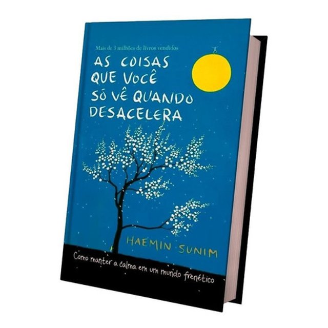 As Coisas Que Você Só Vê Quando Desacelera - Livro Físico | Livraria Enjoy