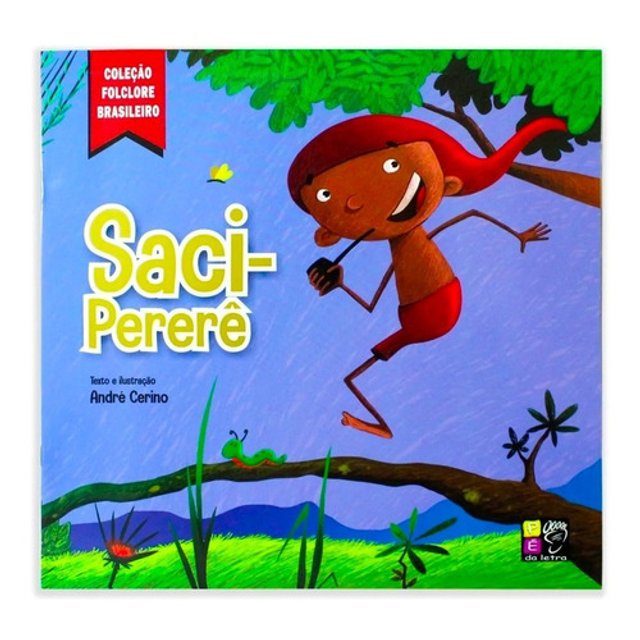 Saci Pererê Folclore Brasileiro Livro Ilustrado Livraria Enjoy Saci Pererê Folclore Brasileiro Livro Ilustrado Livraria Enjoy