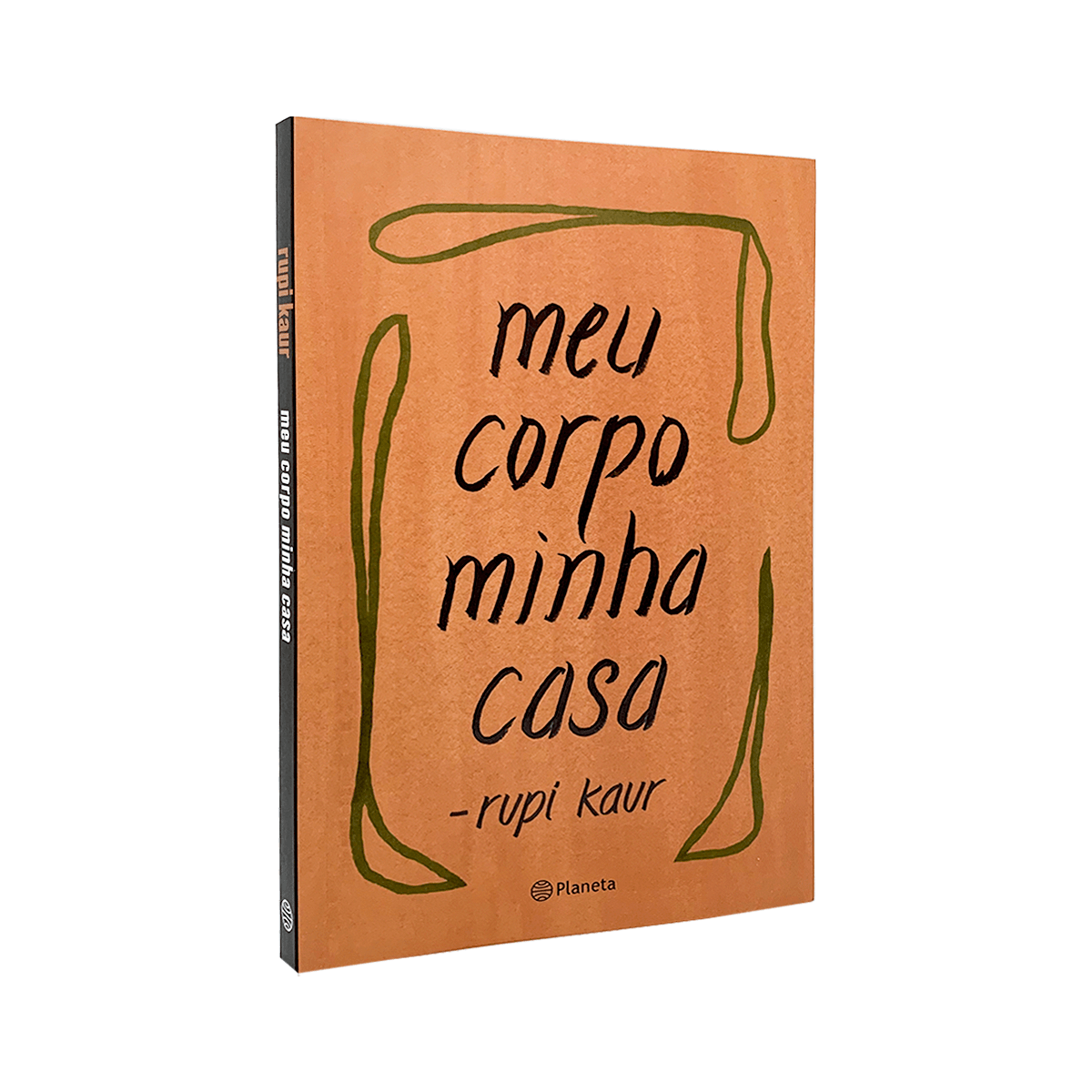 Meu Corpo Minha Casa - Rupi Kaur - Livro Físico | Livraria Enjoy