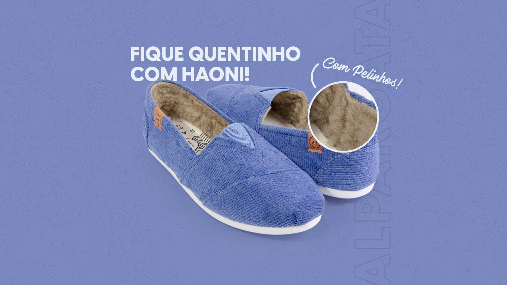 Haoni Store | Em cada passo, uma nova história.