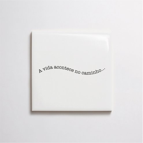 azulejo-frase-a-vida-acontece-no-caminho-at7fs