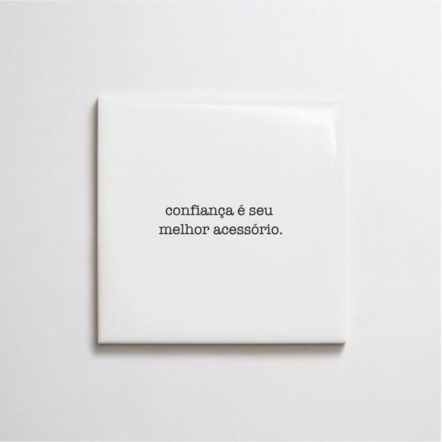 Azulejo de Frase "confiança é seu melhor acessório”