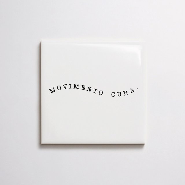 Azulejo de Frase "movimento cura."