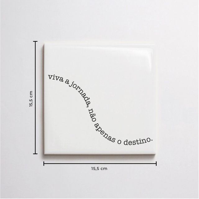 Azulejo "Viva a Jornada, não apenas o destino"